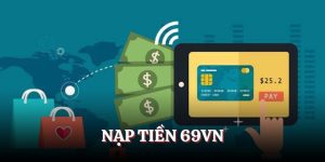 Nạp Tiền 69VN